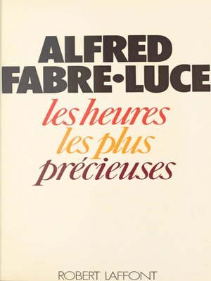 cover image of Les heures les plus précieuses